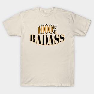 1000% Badass T-Shirt